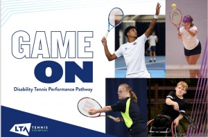 Game On! Disability Tennis Performance Pathway Resource Guide